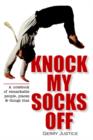 Knock My Socks Off - Book