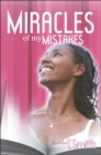 The Miracles of My Mistakes - Book
