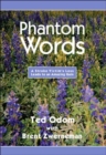 Phantom Words : A Stroke Victim's Loss Leads to an Amazing Gain - Book