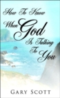 How To Know When "God" Is Talking To You - Book