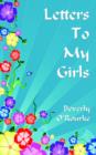 Letters To My Girls : The Rules For Living A Blessed Life - Book