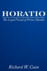Horatio : The Loyal Friend of Prince Hamlet - Book