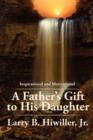A Father's Gift to His Daughter : The Early Years - Book