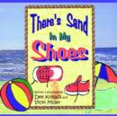 There's Sand In My Shoes - Book