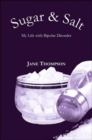 Sugar and Salt : My Life with Bipolar Disorder - Book