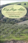 Keep Hope Alive : Memoirs of Khaled M. Diab Imaginatively Retold - Book