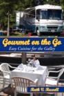 Gourmet on the Go : Easy Cuisine for the Galley - Book
