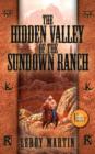 The Hidden Valley of the Sundown Ranch - Book