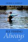 Fly Fishing Always - Book