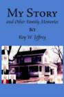 My Story And Other Family Memories - Book