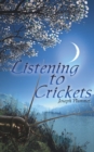 Listening to Crickets - Book