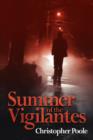 Summer of the Vigilantes - Book