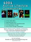1001 Active Lifestyle Communities : By the Owner of Www.ActiveAdultLiving.Com - Book