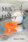 Milk and Honey : 10 Principles to Embracing Your Promised Land - Book