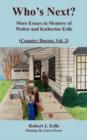 Who's Next? : More Essays in Memory of Walter and Katherine Eells (Country Doctor, Vol. 2) - Book