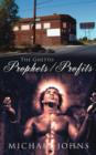 The Ghetto Prophets/Profits - Book