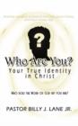 Who Are You? : Your True Identity in Christ - Book