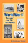 World War II Teen-ager and 'Erk - The Prophecy - Book