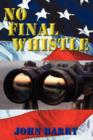 No Final Whistle : A Novel - Book