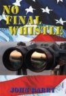 No Final Whistle : A Novel - eBook