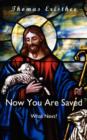 Now You Are Saved- What Next? - Book