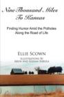 Nine Thousand Miles To Kansas : Finding Humor Amid the Potholes Along the Road of Life - Book