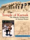 Temple of Karnak : The Majestic Architecture of Ancient Kemet - Book