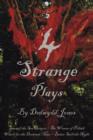 4 Strange Plays - Book