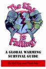 "The Sky is Falling!" : A Global Warming Survival Guide - Book