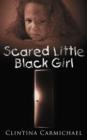 Scared Little Black Girl - Book