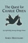 The Quest for Charlie Owen : My Infertility Journey Through Poems - Book