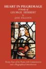 Heart in Pilgrimage : A Study of George Herbert - Book