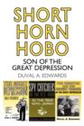 Short Horn Hobo : Son of the Great Depression - Book