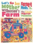 Let's Go See Mother Wilkerson's Farm : Adventures in Learning Excellence - Book