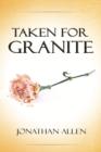 Taken for Granite - Book