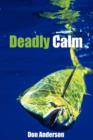 Deadly Calm - Book