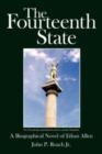 The Fourteenth State : A Biographical Novel of Ethan Allen - Book