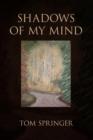 Shadows of My Mind - Book