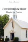 The Shellman Story : Hanging the Preacher - Book