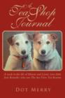 A Tea Shop Journal : A Week in the Life of Minnie and Lizzie (two Little Jack Russells) Who Run The Sea View Tea Rooms - Book