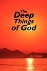 The Deep Things Of God - Book
