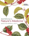 National Geographic Desk Reference to Nature's Medicine - Book