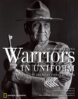 Warriors in Uniform : The Legacy of American Indian Heroism - Book