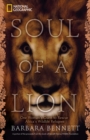 Soul of a Lion : One Woman's Quest to Rescue Africa's Wildlife Refugees - Book