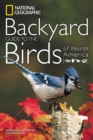 National Geographic Backyard Guide to the Birds of North America - Book