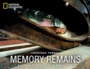Memory Remains : 9/11 Artifacts at Hangar 17 - Book
