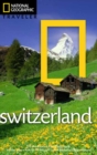 National Geographic Traveler: Switzerland - Book