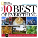 The 10 Best of Everything, Third Edition : An Ultimate Guide for Travelers - Book