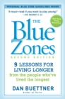 The Blue Zones 2nd Edition : 9 Lessons for Living Longer From the People Who've Lived the Longest - Book