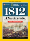 1812 : A Traveler's Guide to the War That Defined a Continent - Book